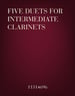 Cecile Chaminade 5 Duets for Intermediate Clarinets